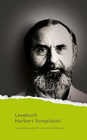 Somplatzki / Maxwill |  Herbert Somplatzki Lesebuch | Buch |  Sack Fachmedien
