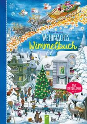Schwager & Steinlein Verlag |  Weihnachtswimmelbuch. Mit Rätselspaß. Liebevoll illustriertes Bilderbuch von Anne Suess | Buch |  Sack Fachmedien