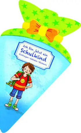 Borowski / Schwager & Steinlein Verlag |  Ich bin jetzt ein Schulkind (für Jungs) | Buch |  Sack Fachmedien