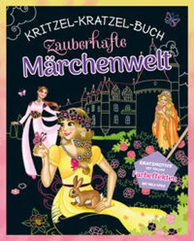  Zauberhafte Märchenwelt Kritzel-Kratzel-Buch | Buch |  Sack Fachmedien