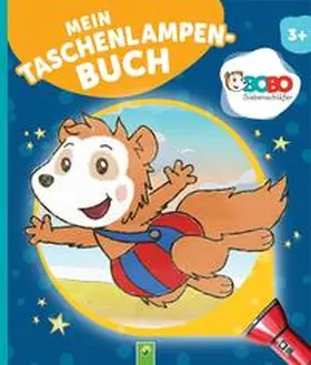 Dieken |  Bobo Siebenschläfer Mein Taschenlampenbuch | Buch |  Sack Fachmedien