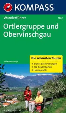 Föger | KOMPASS Wanderführer Ortlergruppe und Vinschgau | Buch | 978-3-85026-390-0 | sack.de
