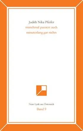 Pfeifer |  Neue Lyrik aus Österreich Band 9 | Buch |  Sack Fachmedien