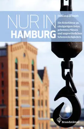 Smith |  Nur in Hamburg | Buch |  Sack Fachmedien