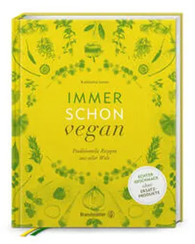 Seiser | Immer schon vegan | Buch | 978-3-85033-856-1 | www2.sack.de