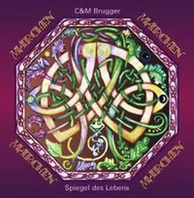 Brugger |  Märchen - Spiegel des Lebens | Sonstiges |  Sack Fachmedien