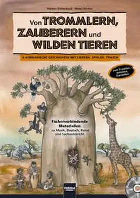 Detterbeck / Kirmse |  Von Trommlern, Zauberern und wilden Tieren | Buch |  Sack Fachmedien