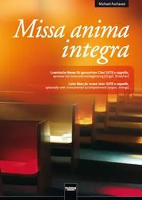  Missa anima integra. Chorpartitur & Orgel | Buch |  Sack Fachmedien