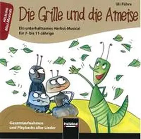 Führe |  Die Grille und die Ameise. AudioCD | Sonstiges |  Sack Fachmedien