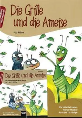 Führe |  Die Grille und die Ameise. Buch und AudioCD | Buch |  Sack Fachmedien