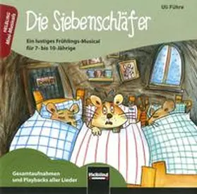 Führe |  Die Siebenschläfer. Audio-CD | Sonstiges |  Sack Fachmedien
