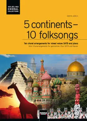  5 continents - 10 folksongs. Chorausgabe | Buch |  Sack Fachmedien