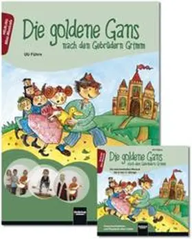 Führe |  Die goldene Gans - nach den Gebrüdern Grimm. Paket - Heft und Audio-CD | Buch |  Sack Fachmedien