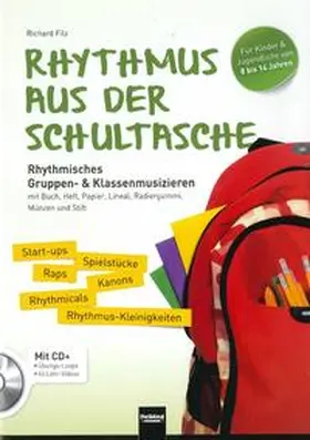 Filz |  Rhythmus aus der Schultasche | Buch |  Sack Fachmedien