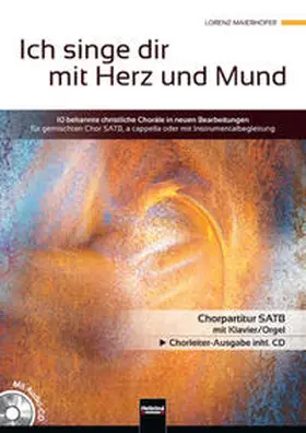  Ich singe dir mit Herz und Mund (SATB + CD) | Buch |  Sack Fachmedien