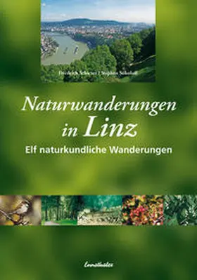 Schwarz / Sokoloff |  Naturwanderungen in Linz | Buch |  Sack Fachmedien