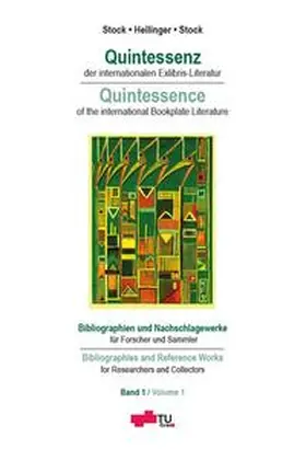 Stock |  Quintessenz der internationalen Exlibris-Literatur; Quintessence of the international Bookplate Literature | Buch |  Sack Fachmedien