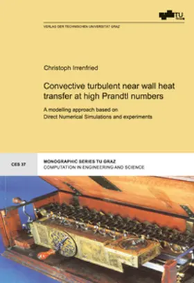 Irrenfried |  Convective turbulent near wall heat transfer at high Prandtl numbers | Buch |  Sack Fachmedien