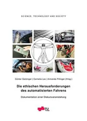 Getzinger / Lex / Pilinger |  Die ethischen Herausforderungen des automatisierten Fahren | Buch |  Sack Fachmedien
