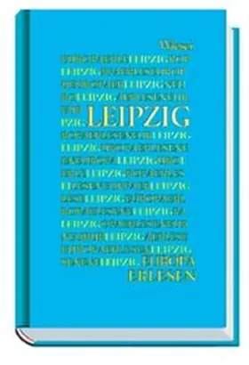 Bode / Hoyer |  Europa Erlesen. Leipzig | Buch |  Sack Fachmedien