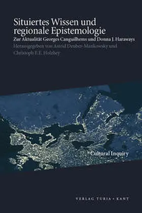 Deuber-Mankowsky / Holzhey |  Situiertes Wissen und regionale Epistemologie | Buch |  Sack Fachmedien