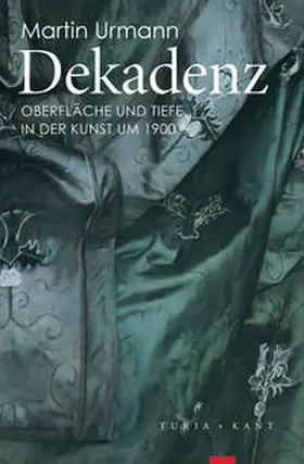 Urmann |  Dekadenz | Buch |  Sack Fachmedien