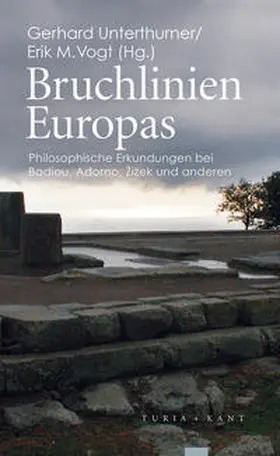 Unterthurner / Vogt |  Bruchlinien Europas | Buch |  Sack Fachmedien