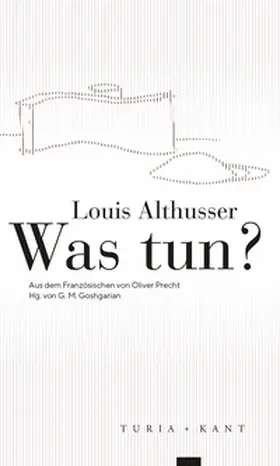 Althusser |  Was tun? | Buch |  Sack Fachmedien