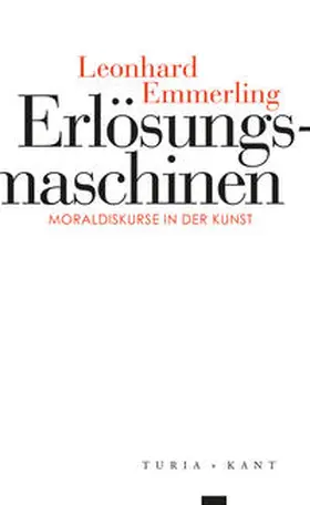 Emmerling |  Erlösungs&shy;maschinen | Buch |  Sack Fachmedien