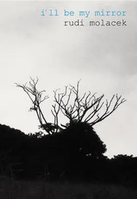 Molacek |  I'll be my mirror | Buch |  Sack Fachmedien