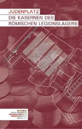 Mosser |  Judenplatz. Die Kasernen des römischen Legionslagers | Buch |  Sack Fachmedien