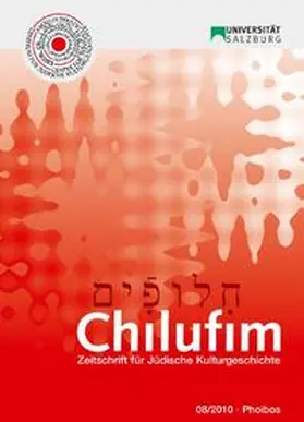 Zentrum für Jüdische Kulturgeschichte der Universität Salzburg |  Chilufim 10, 2011 | Buch |  Sack Fachmedien