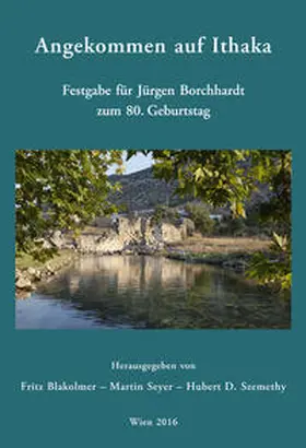 Blakolmer / Seyer / Szemethy |  Angekommen auf Ithaka. | Buch |  Sack Fachmedien