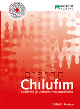 Zentrum für Jüdische Kulturgeschichte der Universität Salzburg / Dorninger |  Chilufim 22, 2017 | Buch |  Sack Fachmedien