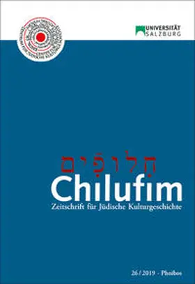 Zentrum für Jüdische Kulturgeschichte der Universität Salzburg |  Chilufim 26, 2019 | Buch |  Sack Fachmedien