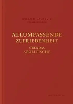 Mijalkovic |  ALLUMFASSENDE ZUFRIEDENHEIT | Buch |  Sack Fachmedien