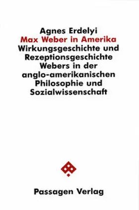 Erdelyi |  Max Weber in Amerika | Buch |  Sack Fachmedien