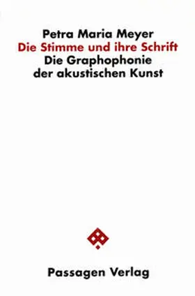 Meyer |  Die Stimme und ihre Schrift | Buch |  Sack Fachmedien