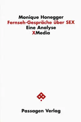 Honegger |  Fernseh-Gespräche über SEX | Buch |  Sack Fachmedien