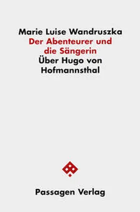 Wandruszka |  Der Abenteurer und die Sängerin | Buch |  Sack Fachmedien