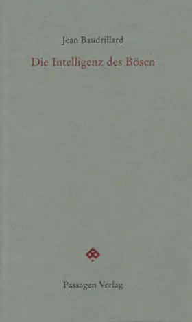 Baudrillard / Engelmann |  Die Intelligenz des Bösen | Buch |  Sack Fachmedien