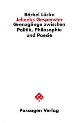 Lücke |  Jelineks Gespenster | Buch |  Sack Fachmedien