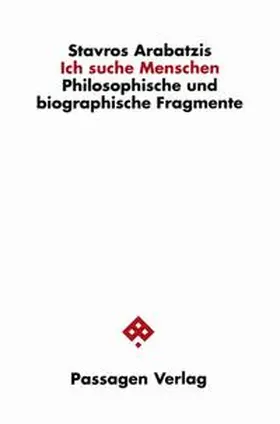 Arabatzis |  Ich suche Menschen | Buch |  Sack Fachmedien
