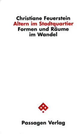 Feuerstein |  Altern im Stadtquartier | Buch |  Sack Fachmedien