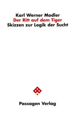 Modler |  Der Ritt auf dem Tiger | Buch |  Sack Fachmedien