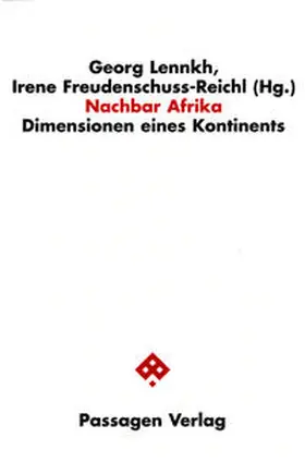 Freudenschuss-Reichl / Lennkh / Lennkkh |  Nachbar Afrika | Buch |  Sack Fachmedien