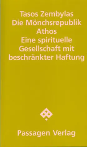 Zembylas |  Die Mönchsrepublik Athos | Buch |  Sack Fachmedien