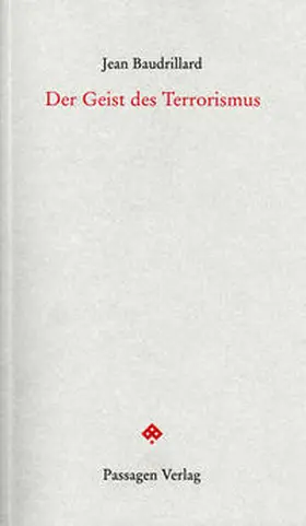 Baudrillard / Engelmann |  Der Geist des Terrorismus | Buch |  Sack Fachmedien