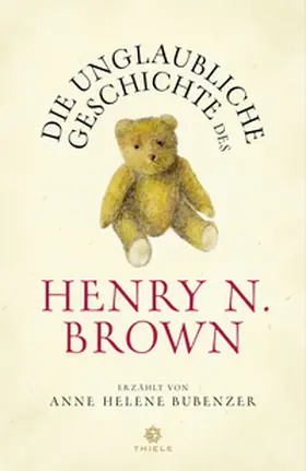 Bubenzer |  Die unglaubliche Geschichte des Henry N. Brown | Buch |  Sack Fachmedien