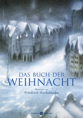 Hechelmann |  Das Buch der Weihnacht Anthologie | Buch |  Sack Fachmedien